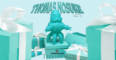 Doktor A x Tomenosuke Thomas Nosuke Tiffanyblue Edition